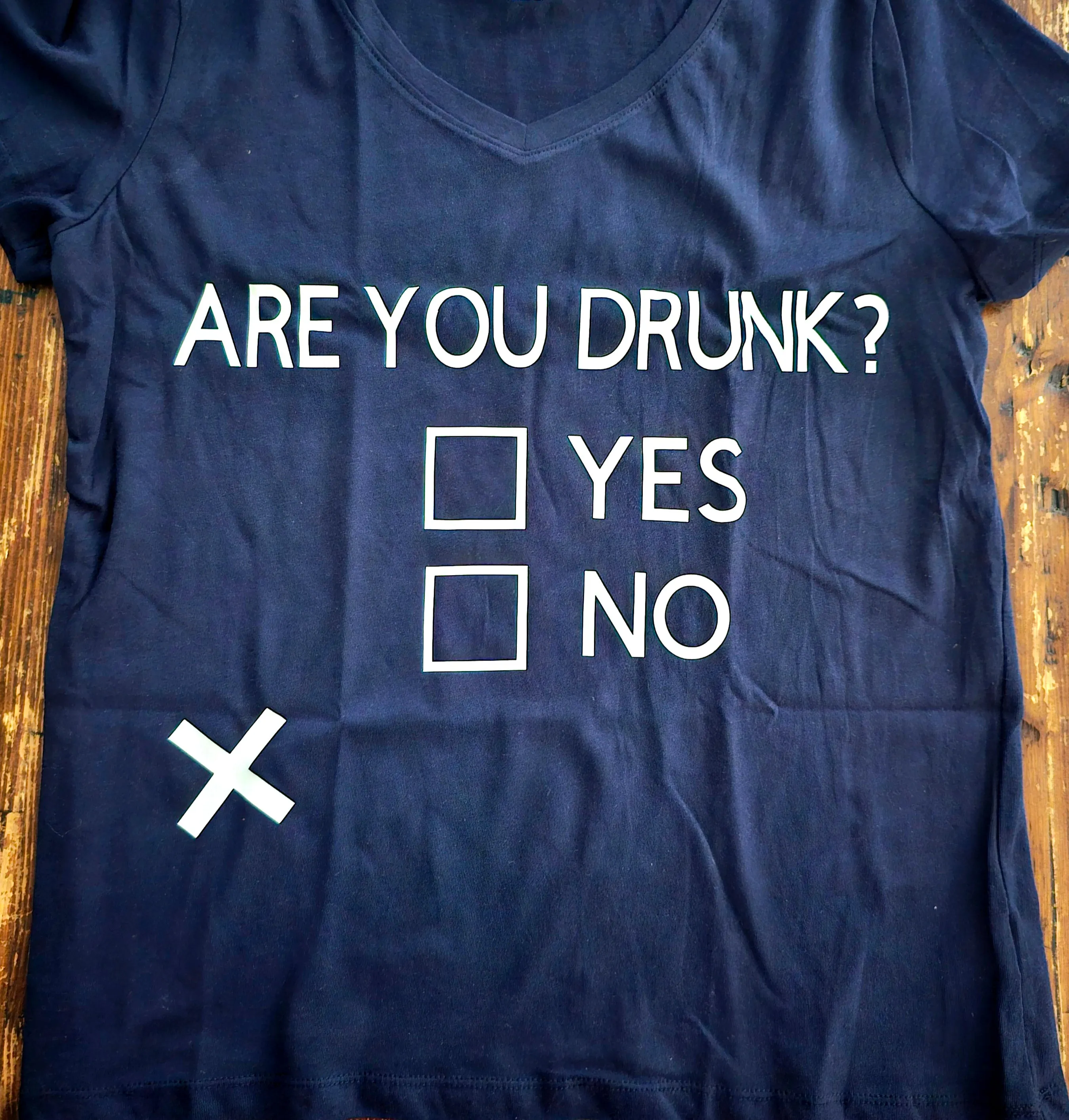 Are You Drunk T-Shirt