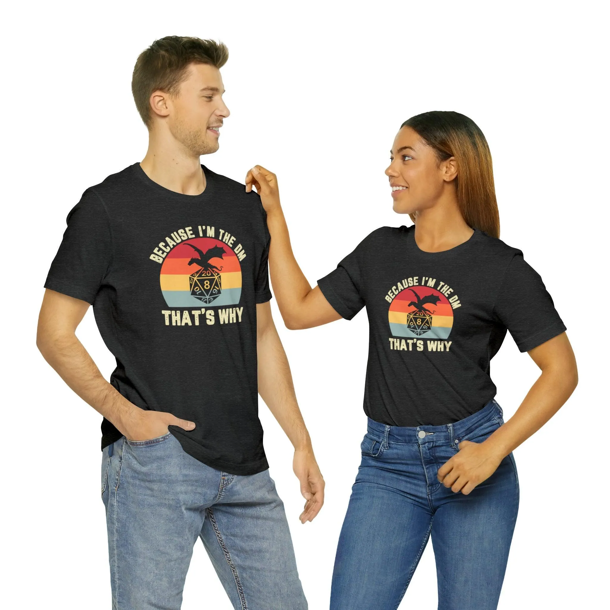 Because I'm the DM That's Why retro tee | Dm gift DM shirt | Dungeon Master gift | dnd tshirt | Nerd tshirt | dungeons and dragons gaming