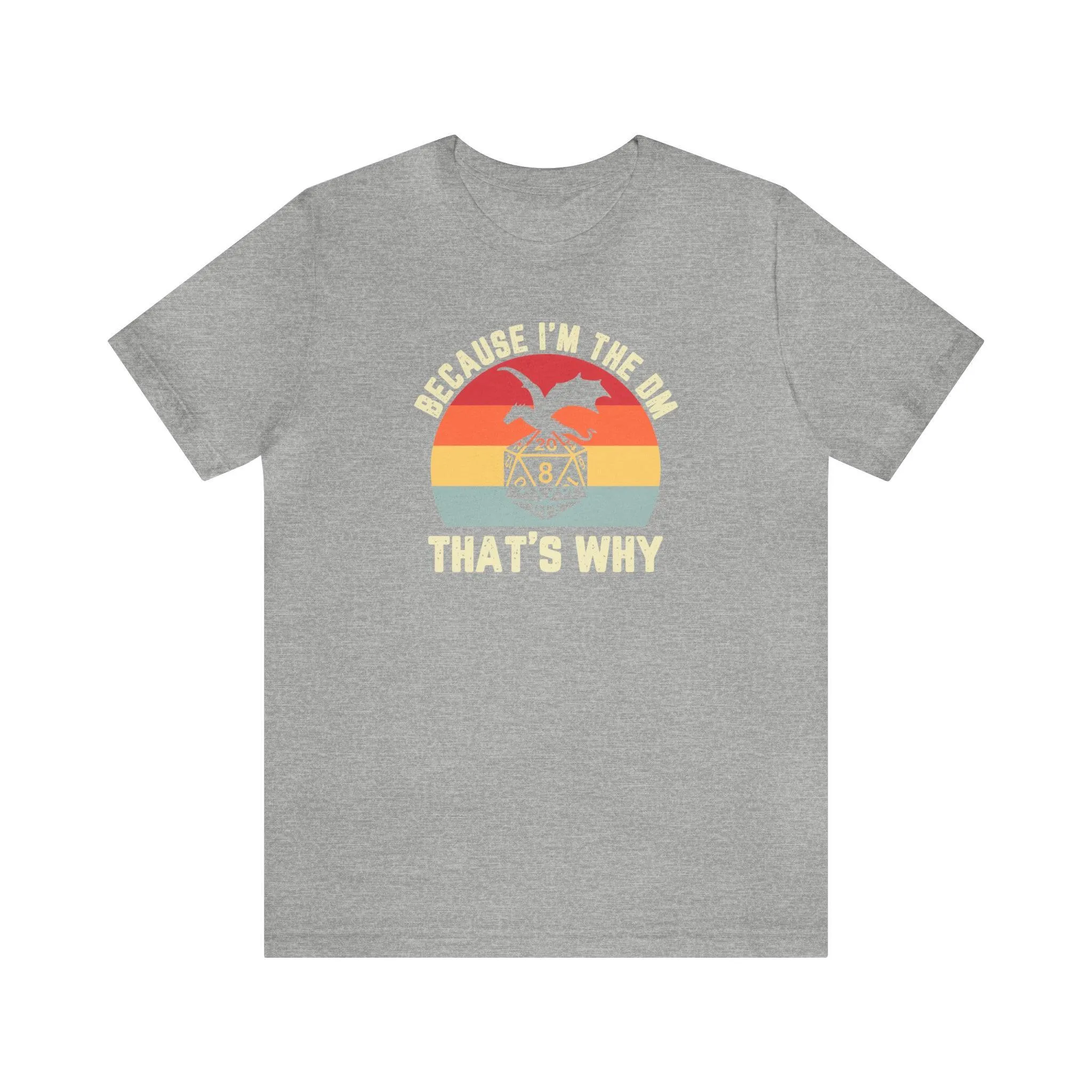 Because I'm the DM That's Why retro tee | Dm gift DM shirt | Dungeon Master gift | dnd tshirt | Nerd tshirt | dungeons and dragons gaming