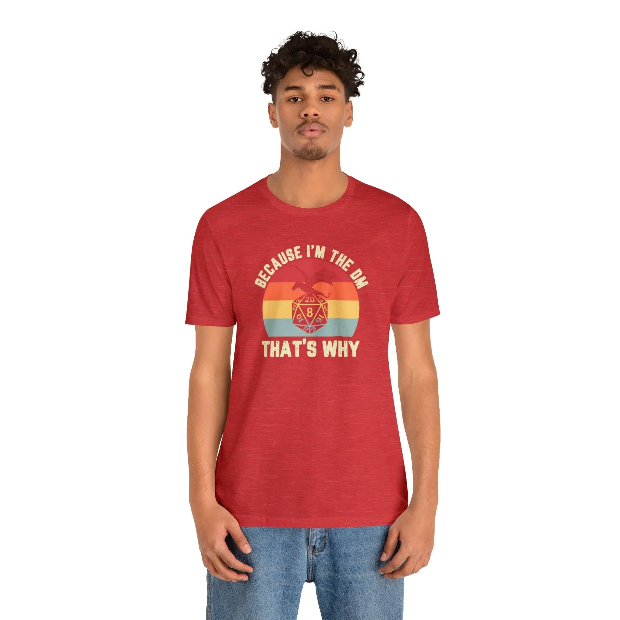 Because I'm the DM That's Why retro tee | Dm gift DM shirt | Dungeon Master gift | dnd tshirt | Nerd tshirt | dungeons and dragons gaming