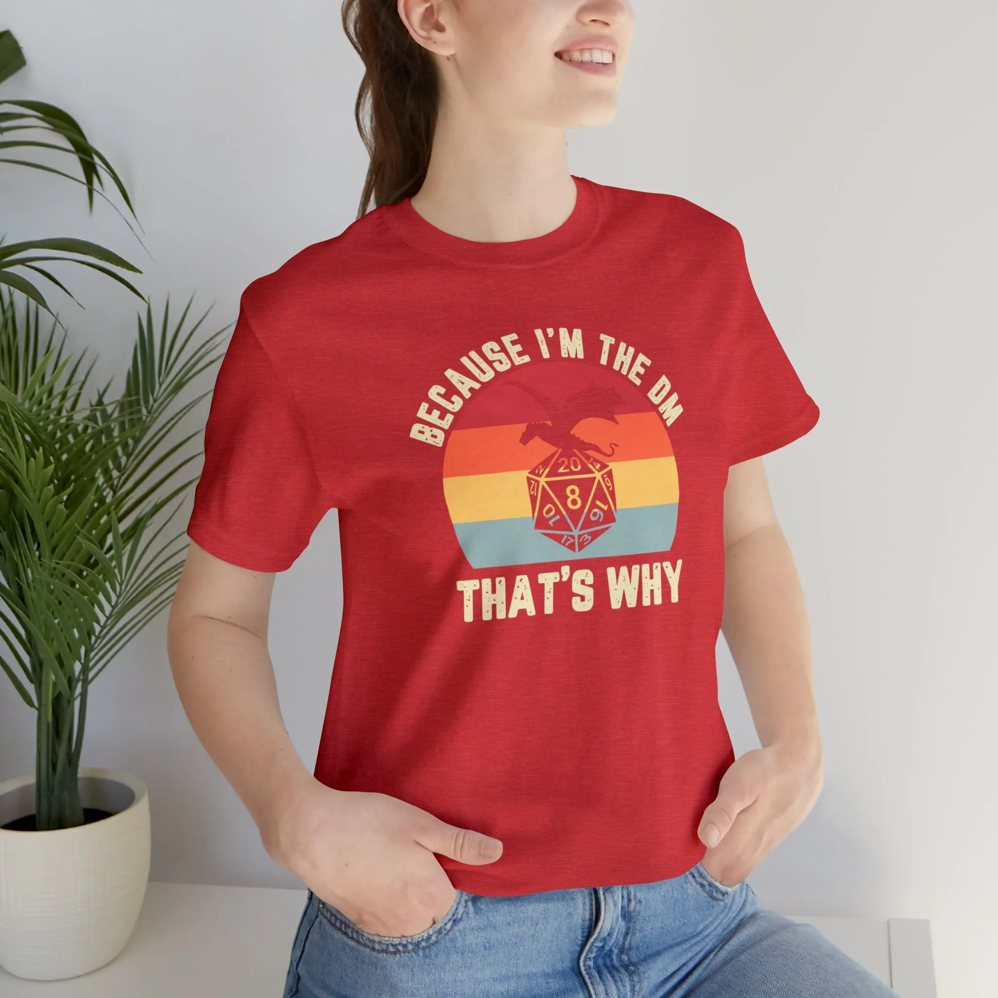 Because I'm the DM That's Why retro tee | Dm gift DM shirt | Dungeon Master gift | dnd tshirt | Nerd tshirt | dungeons and dragons gaming