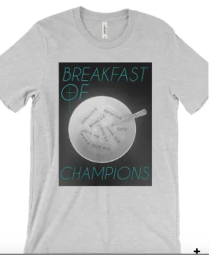 Breakfast of Champ - Christian Graphic Tees