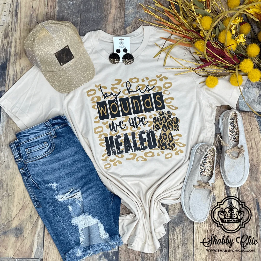 By his Wounds we are Healed Tee