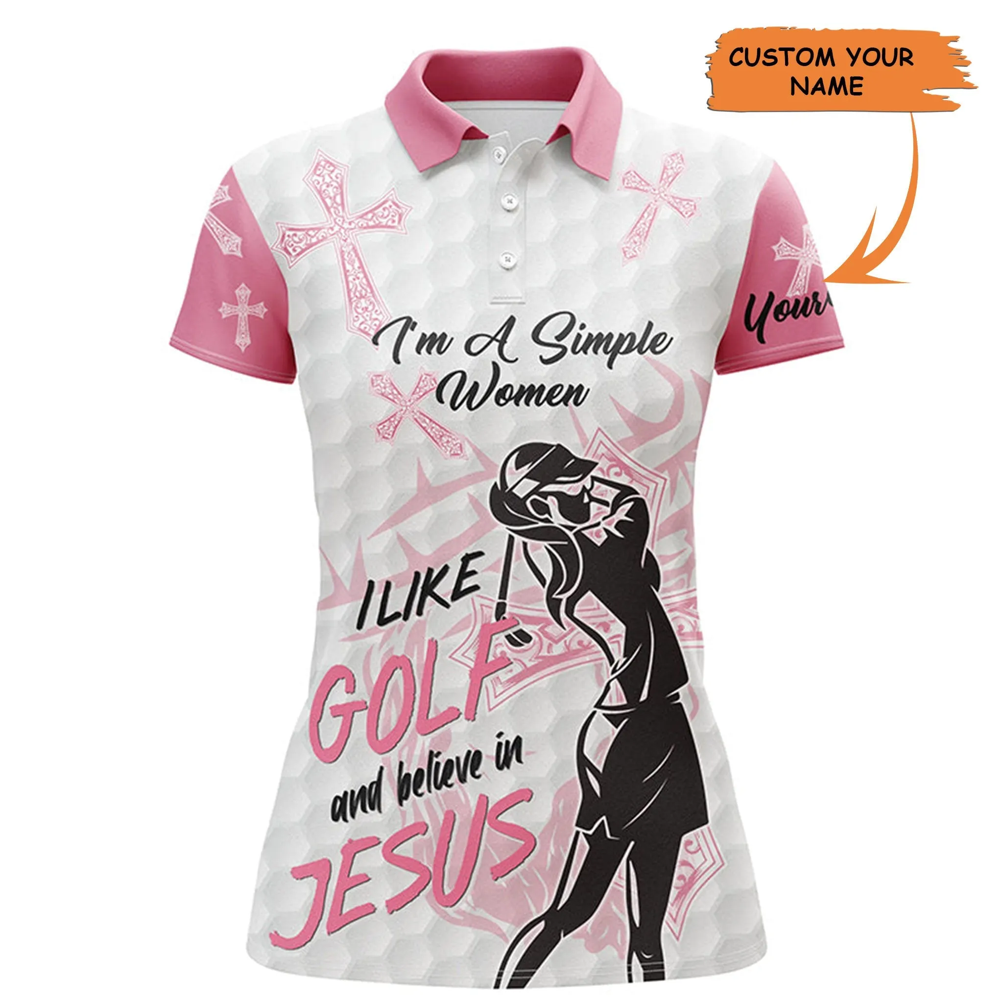 Custom Name I'm A Simple Women I Like Golf And Believe In Jesus - Personalized Women Polo