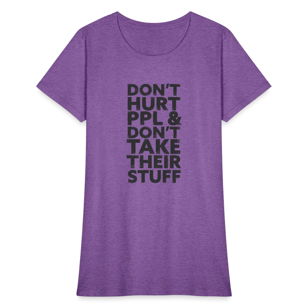 Don't Hurt People | Women's Tee
