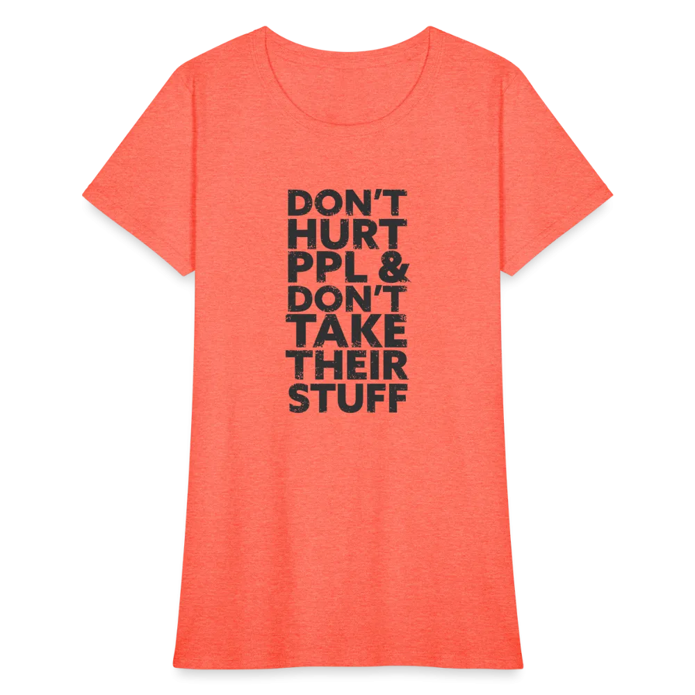 Don't Hurt People | Women's Tee