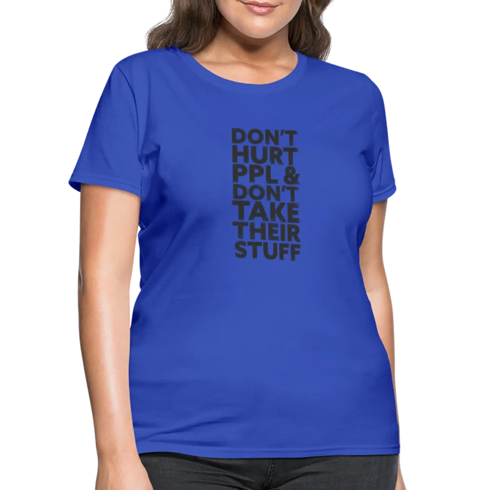 Don't Hurt People | Women's Tee