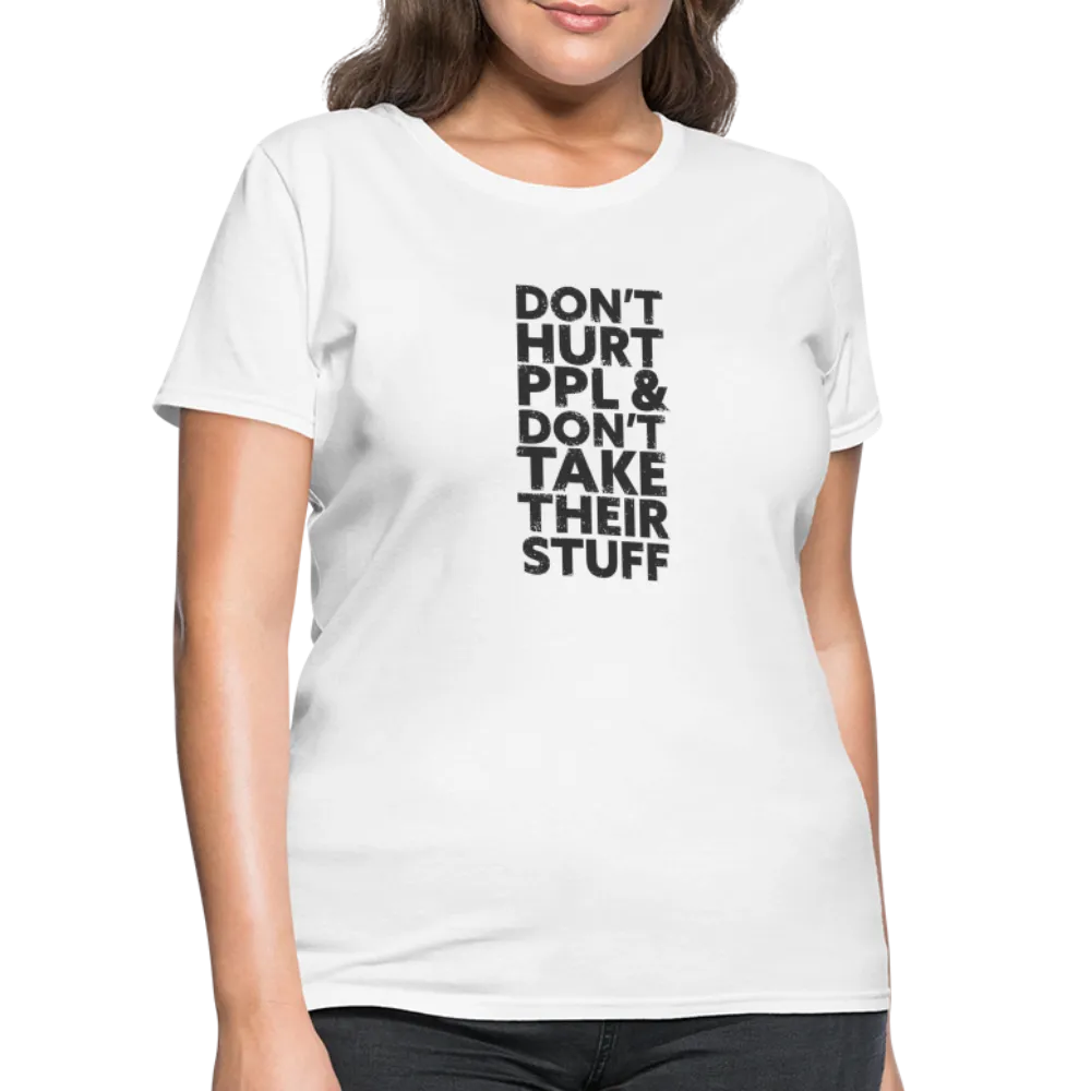 Don't Hurt People | Women's Tee
