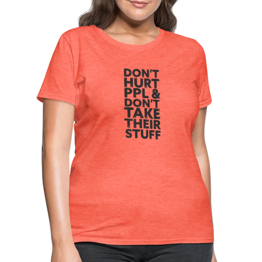 Don't Hurt People | Women's Tee