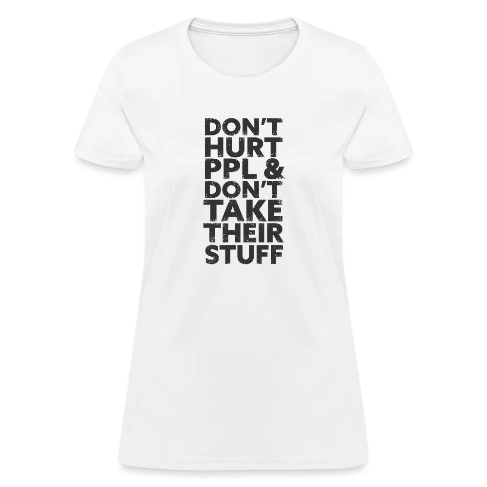 Don't Hurt People | Women's Tee
