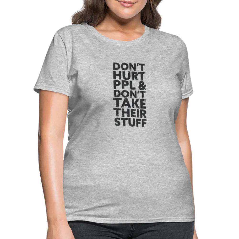 Don't Hurt People | Women's Tee