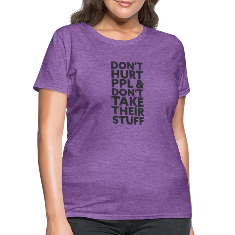 Don't Hurt People | Women's Tee