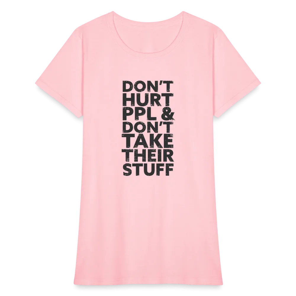 Don't Hurt People | Women's Tee