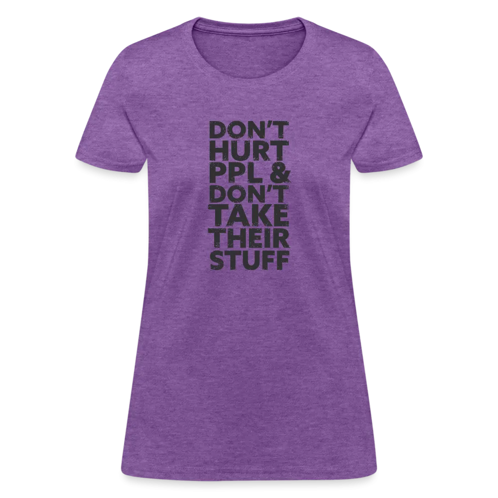 Don't Hurt People | Women's Tee