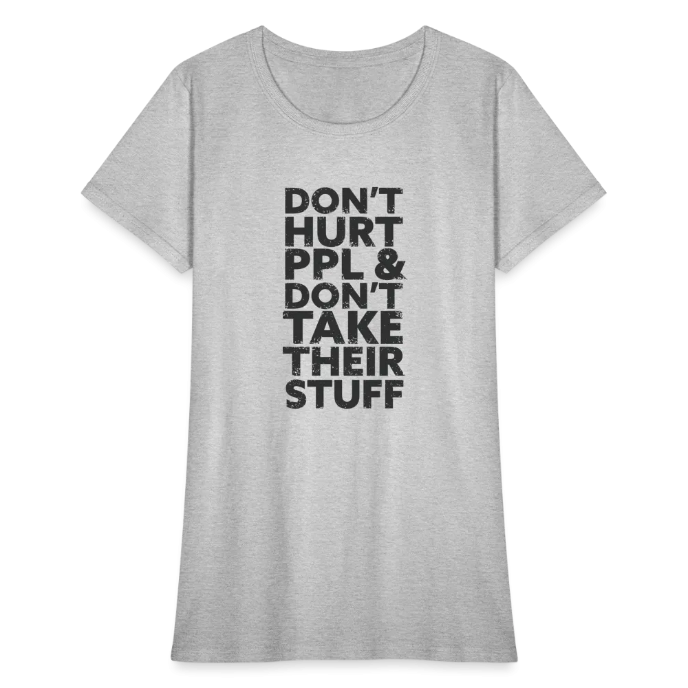 Don't Hurt People | Women's Tee