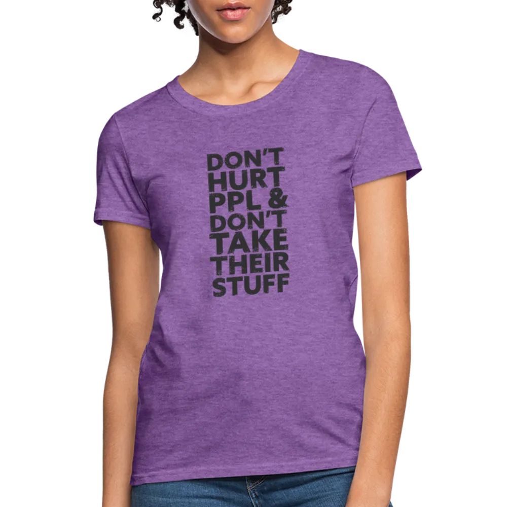 Don't Hurt People | Women's Tee