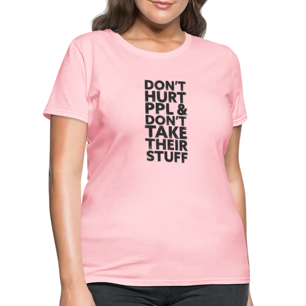 Don't Hurt People | Women's Tee
