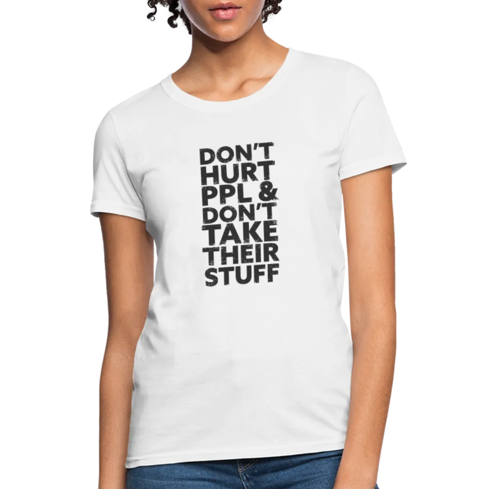 Don't Hurt People | Women's Tee