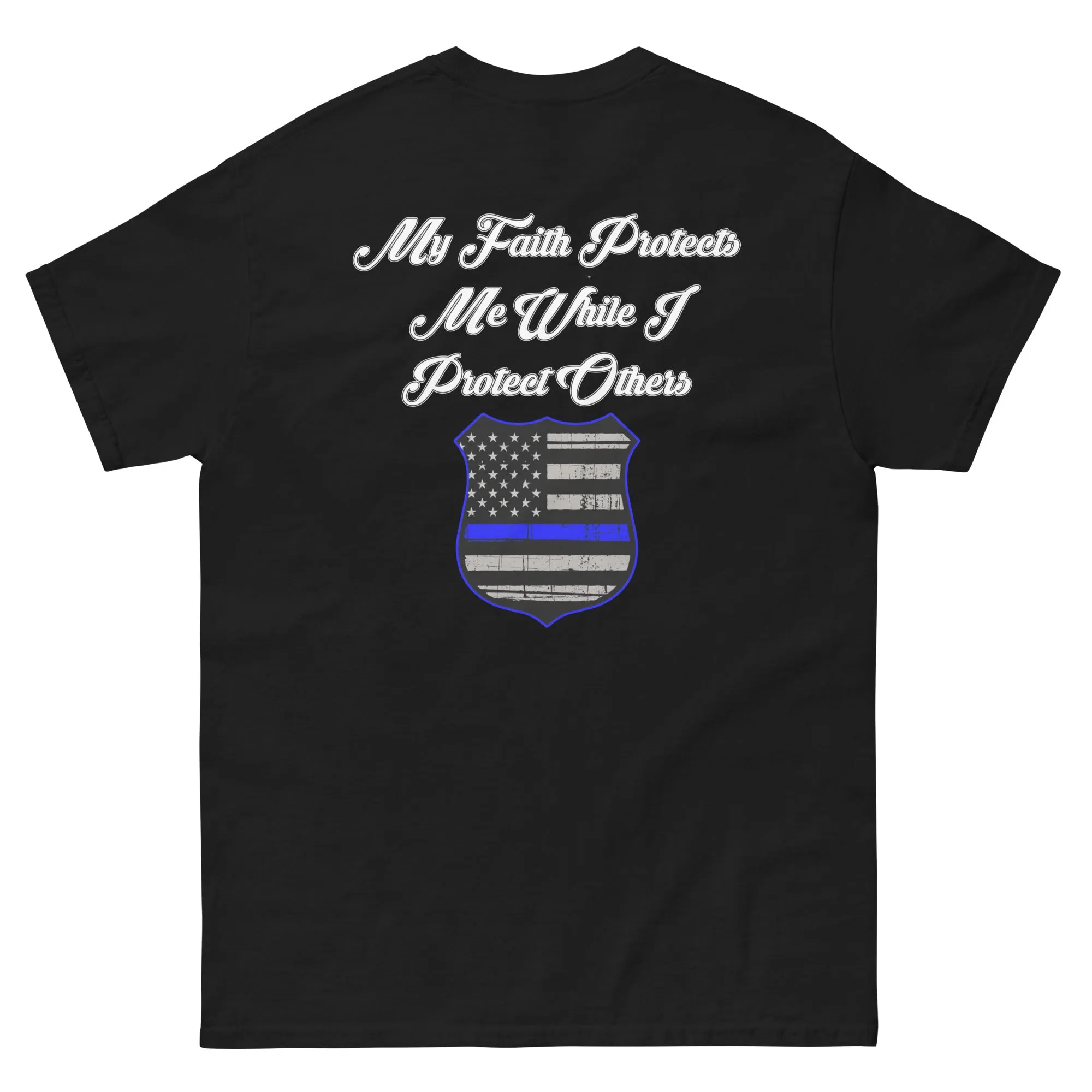 Faith Protects Me Thin Blue Line T-Shirt