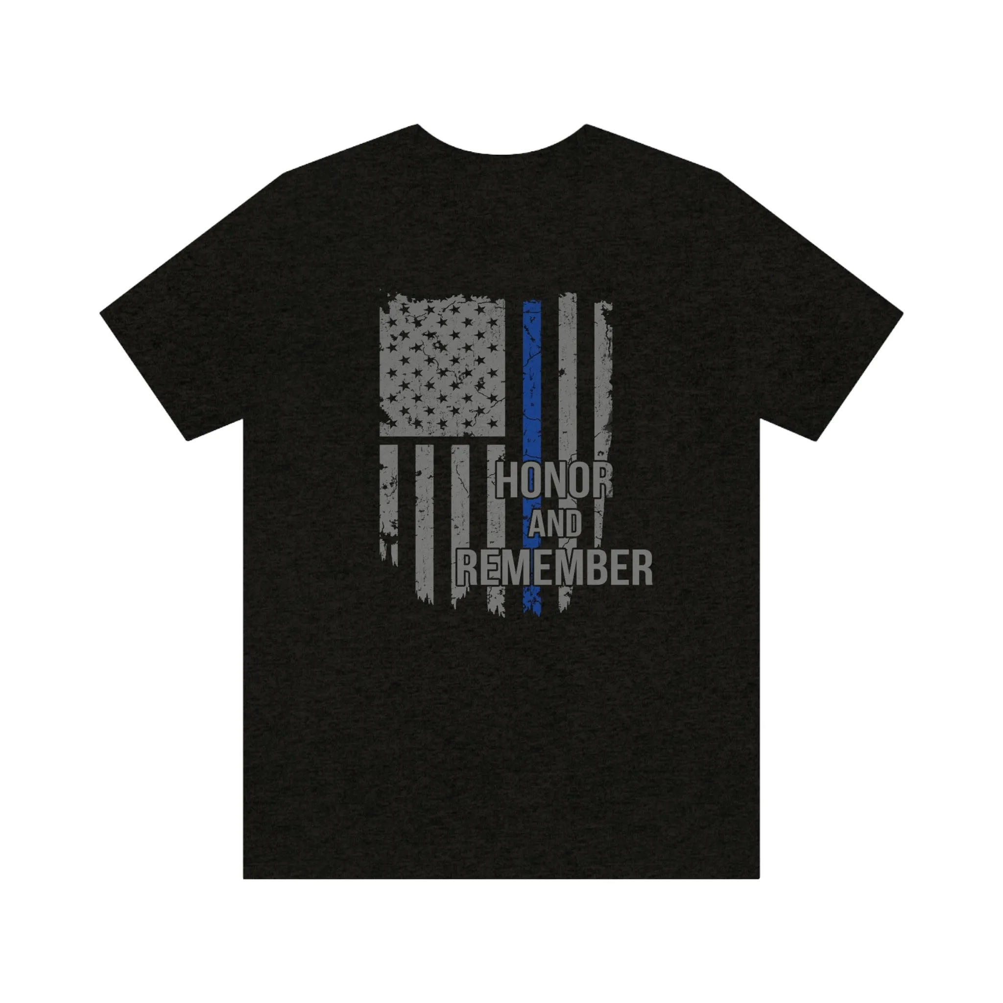 Honor and Remember © Unisex Tee (Thin Blue Line)