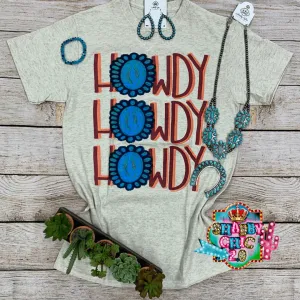 Howdy Howdy Howdy Tee