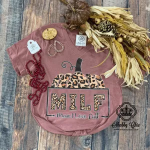 MILF Tee - Man I Love Fall