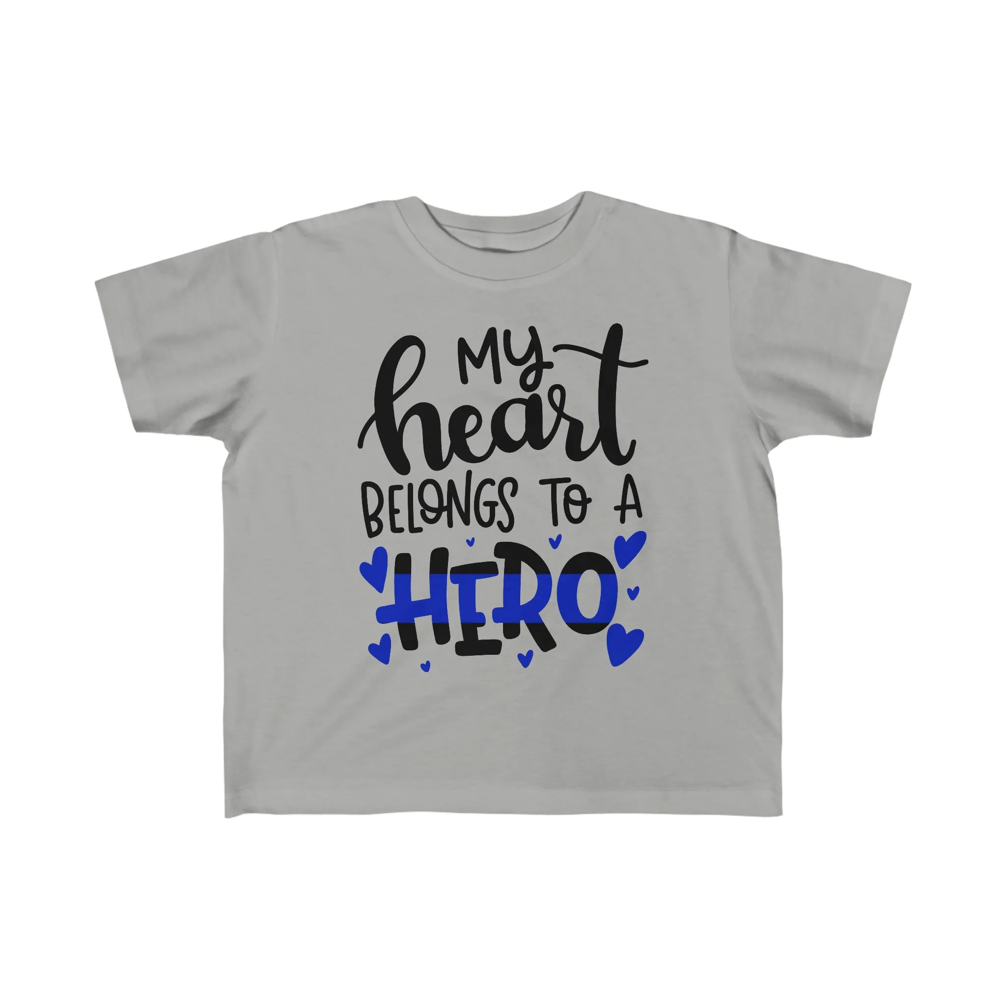 My Heart Belongs To A Hero © Toddler Tee  (Thin Blue Line)