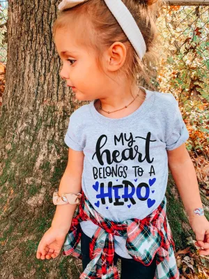 My Heart Belongs To A Hero © Toddler Tee  (Thin Blue Line)