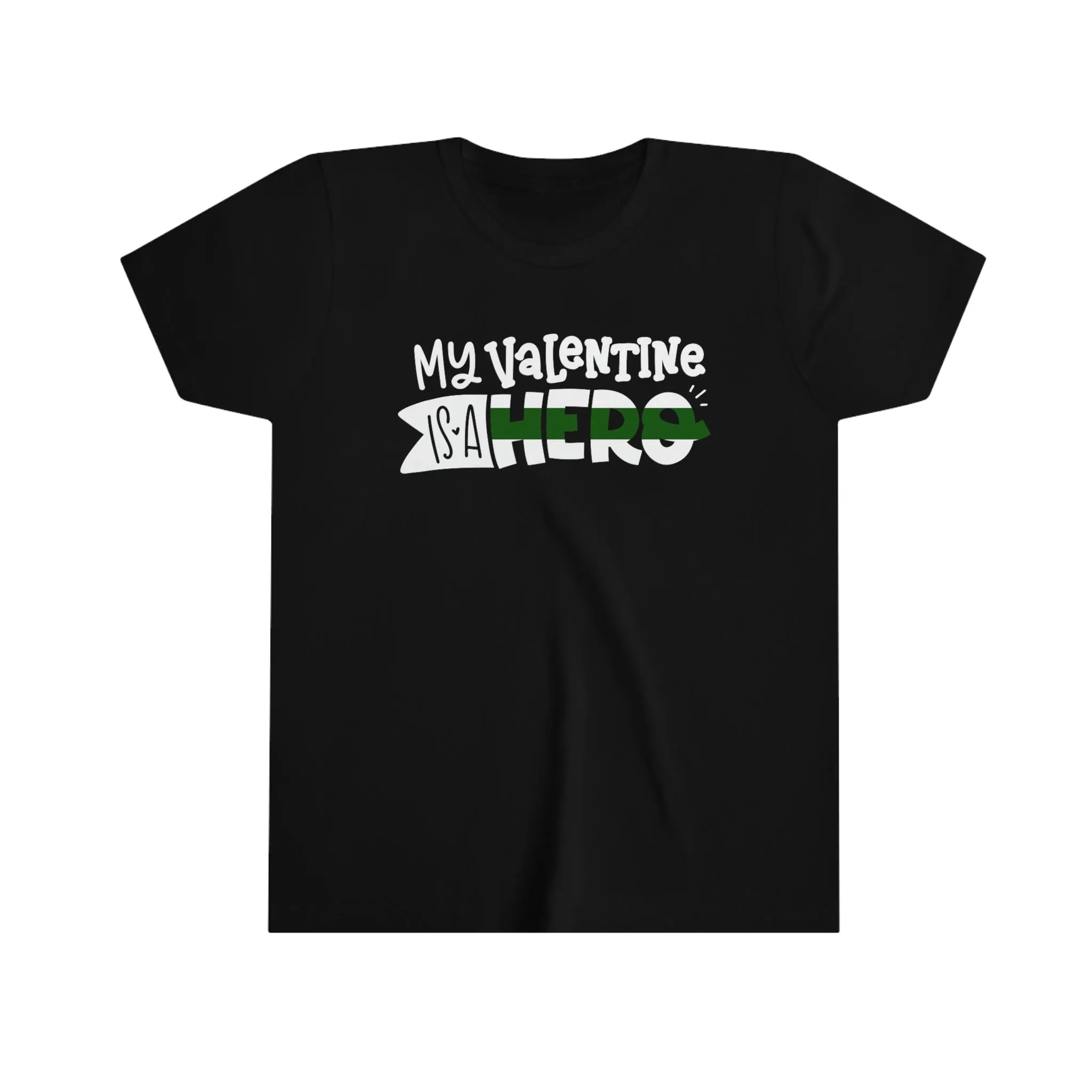 My Valentine Is A Hero © Youth Tee (Thin Green Line)