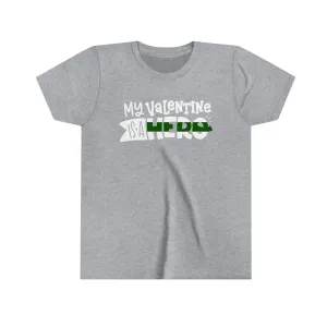 My Valentine Is A Hero © Youth Tee (Thin Green Line)