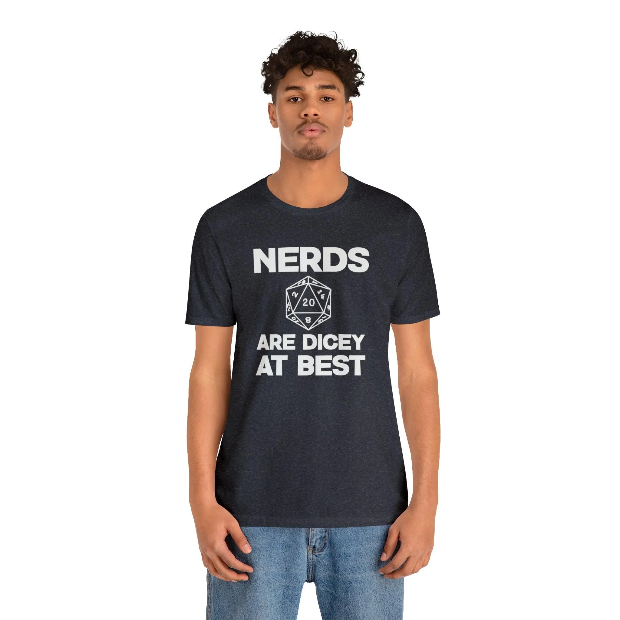 Nerds are Dicey at best | DM shirt | Dungeon Master gift | dnd tshirt | gaming shirt | dungeons and dragons Short Sleeve Tee dice shirt