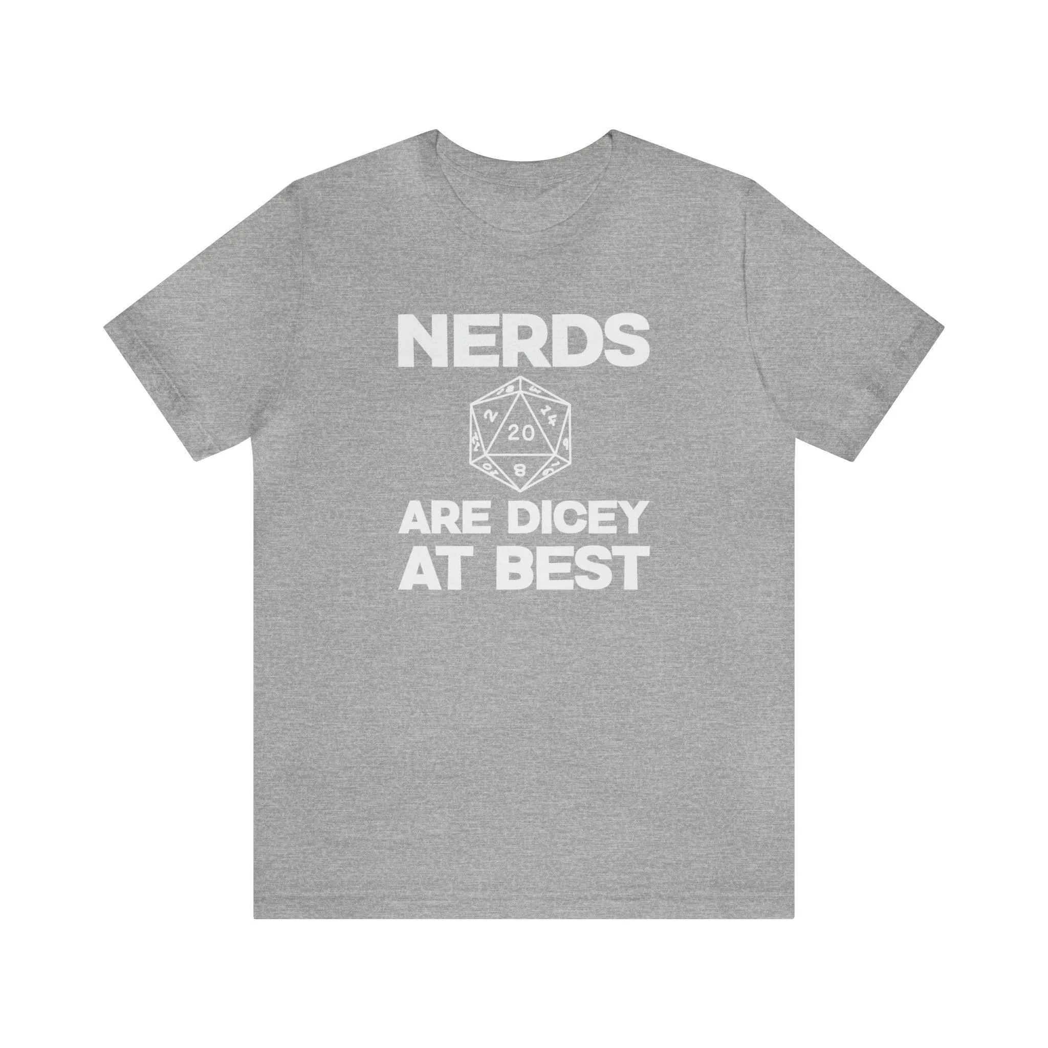 Nerds are Dicey at best | DM shirt | Dungeon Master gift | dnd tshirt | gaming shirt | dungeons and dragons Short Sleeve Tee dice shirt