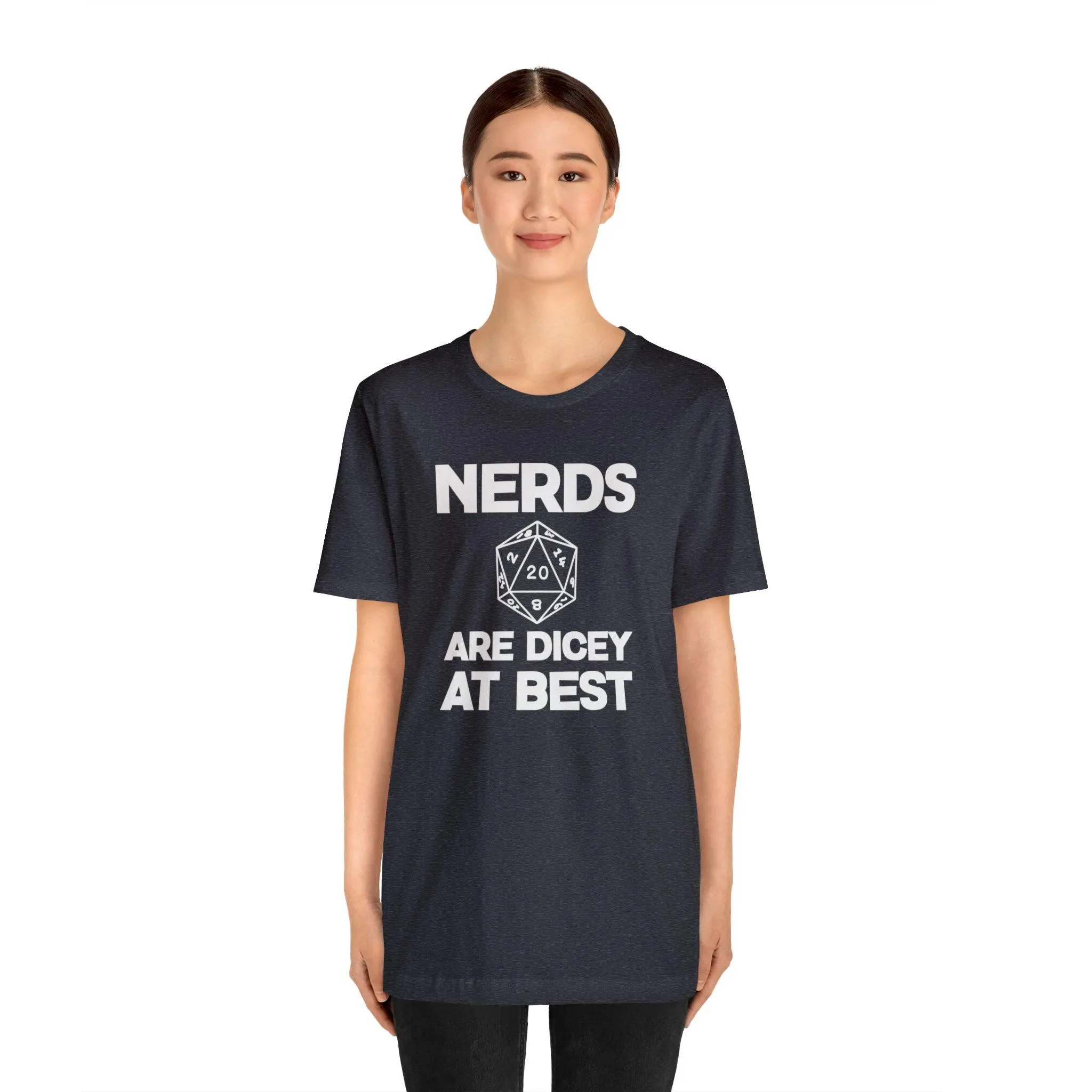 Nerds are Dicey at best | DM shirt | Dungeon Master gift | dnd tshirt | gaming shirt | dungeons and dragons Short Sleeve Tee dice shirt