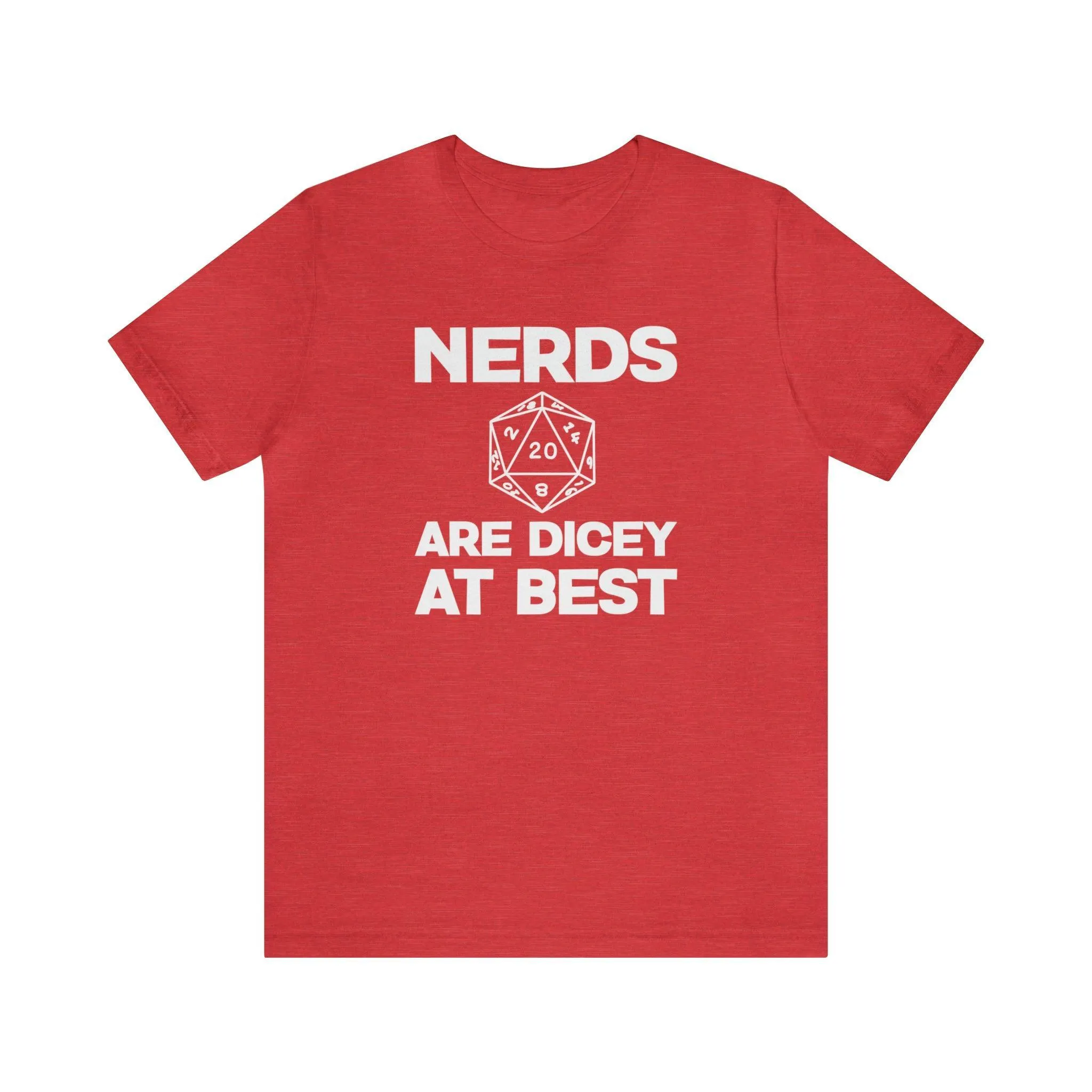 Nerds are Dicey at best | DM shirt | Dungeon Master gift | dnd tshirt | gaming shirt | dungeons and dragons Short Sleeve Tee dice shirt