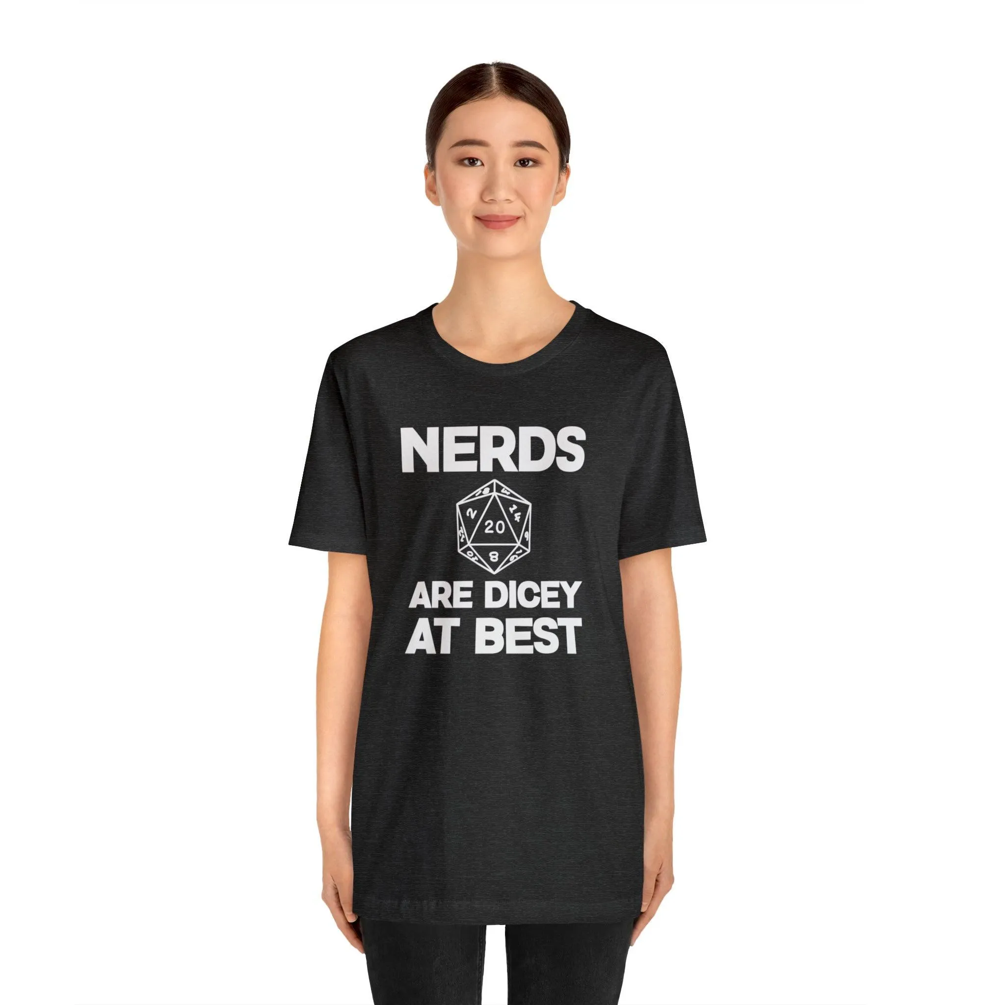 Nerds are Dicey at best | DM shirt | Dungeon Master gift | dnd tshirt | gaming shirt | dungeons and dragons Short Sleeve Tee dice shirt