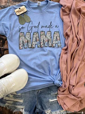 So God Made A Tee