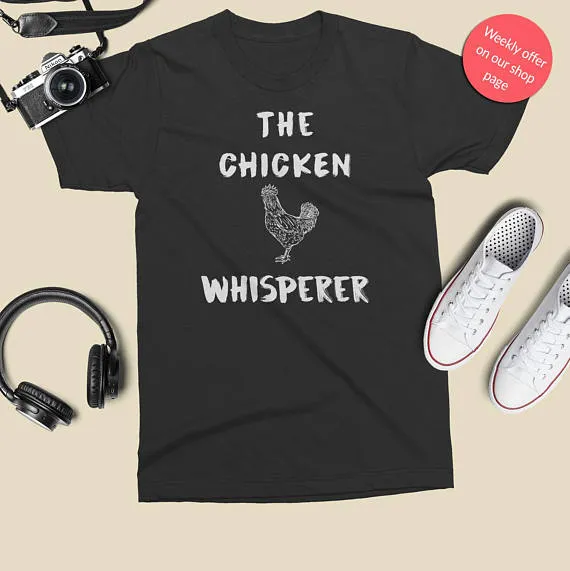 The Chicken Whisperer T-Shirt