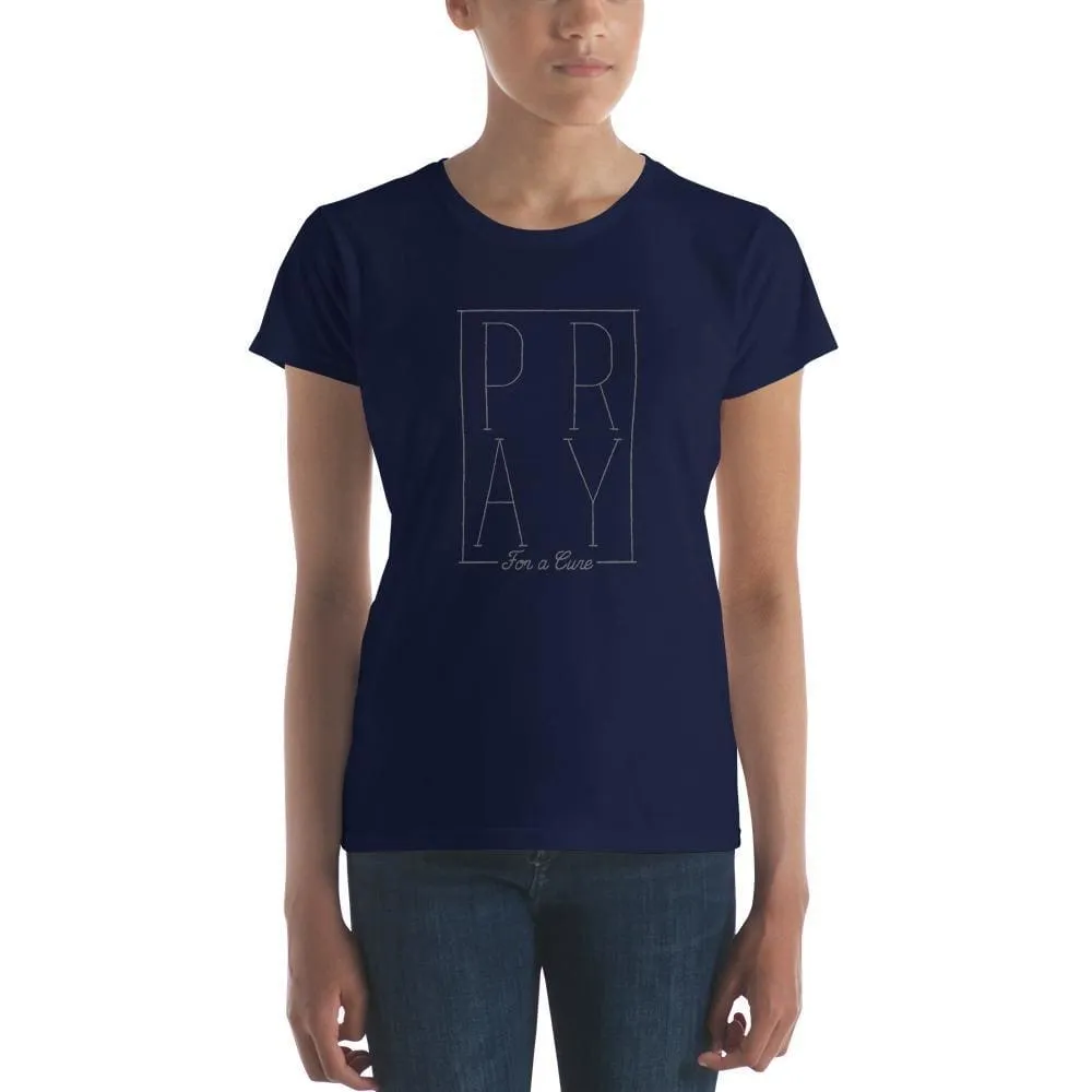 Women's Pray for a Cure Christian T-Shirt