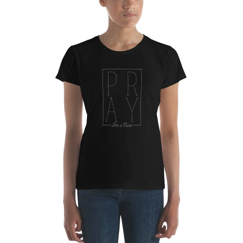 Women's Pray for a Cure Christian T-Shirt
