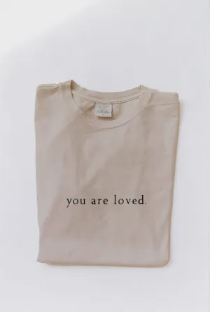You are Loved Lt. Tan Tee